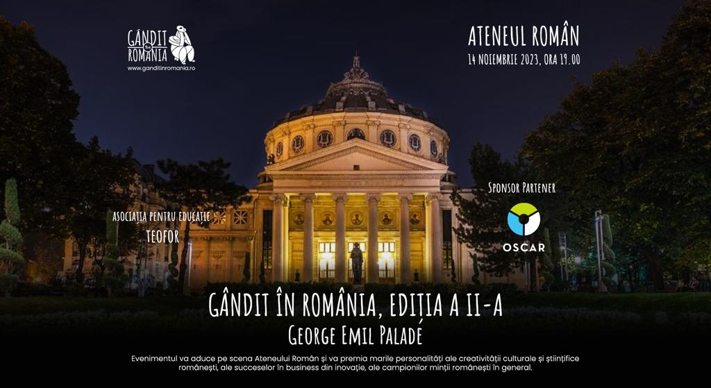 For the second consecutive year, the Association for Education Teofor, with the support of OSCAR Downstream, is organizing the event "Gândit în România - George Emil Palade"