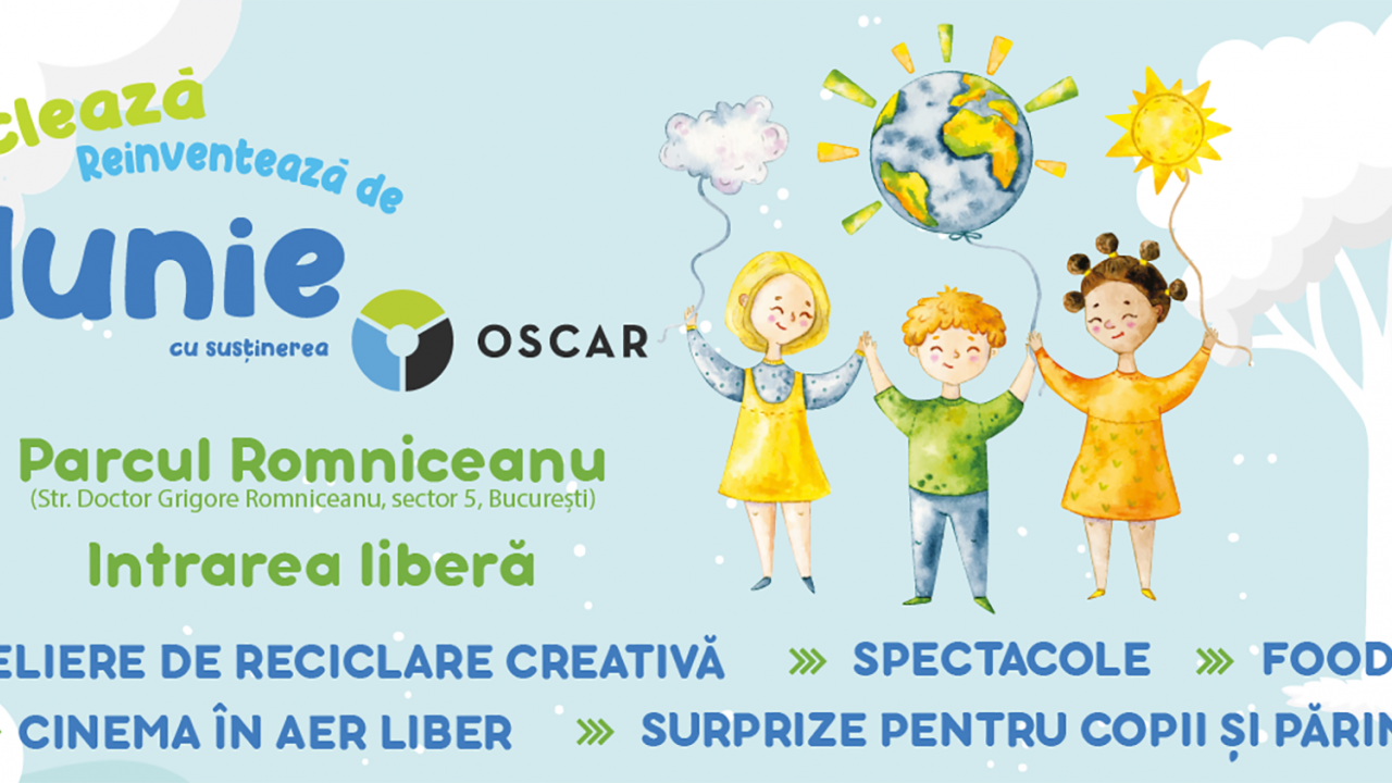 Reciclează. Reinventează de 1 iunie cu OSCAR Downstream!